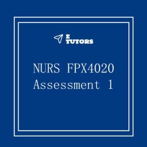 NURS FPX 4020 Assessment 1 Enhancing Quality And Safety