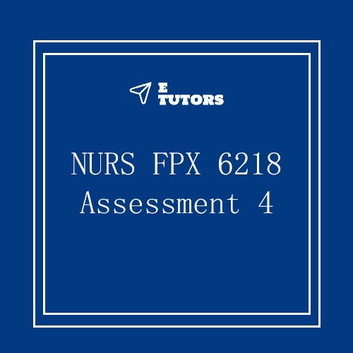 NURS FPX 6218 Assessment 4 Advocating For Lasting Change
