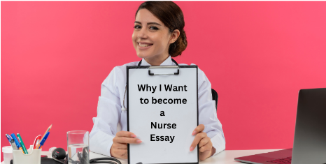 why i want to be a nurse essay