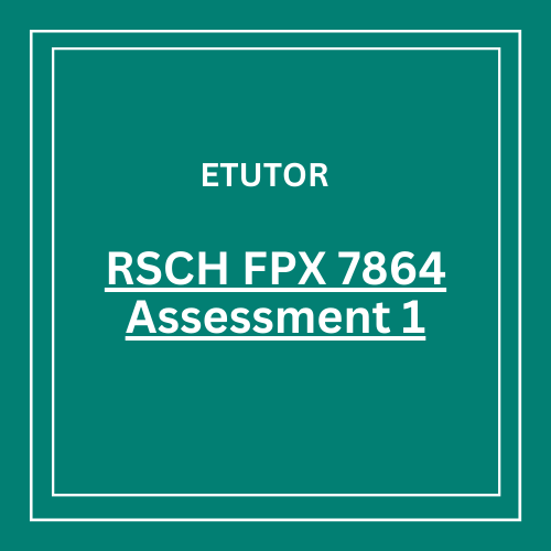 RSCH FPX 7864 Assessment 1 Descriptive Analysis