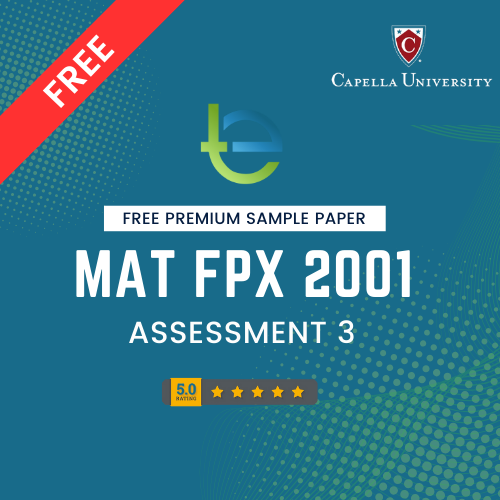 MAT FPX 2001 Assessment 3