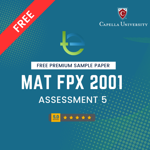 MAT FPX 2001 Assessment 5